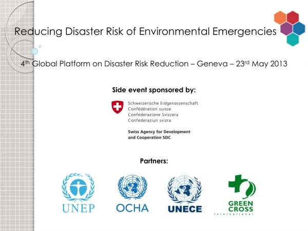 4 th Global Platform on Disaster Risk Reduction – Geneva – 23 rd May 2013