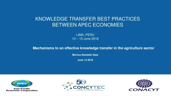 KNOWLEDGE TRANSFER BEST PRACTICES BETWEEN APEC ECONOMIES