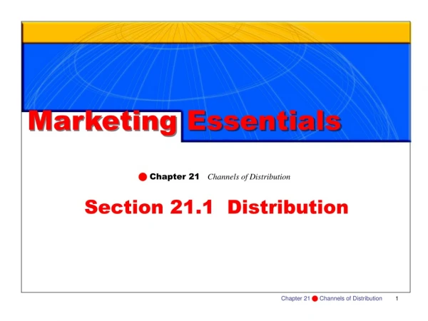 Section 21.1 Distribution