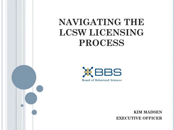 NAVIGATING THE LCSW LICENSING PROCESS
