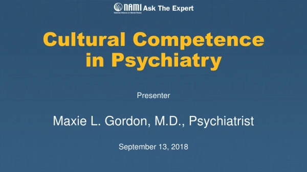 Cultural Competence in Psychiatry