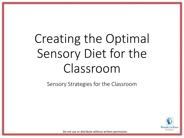 Creating the Optimal Sensory Diet for the Classroom