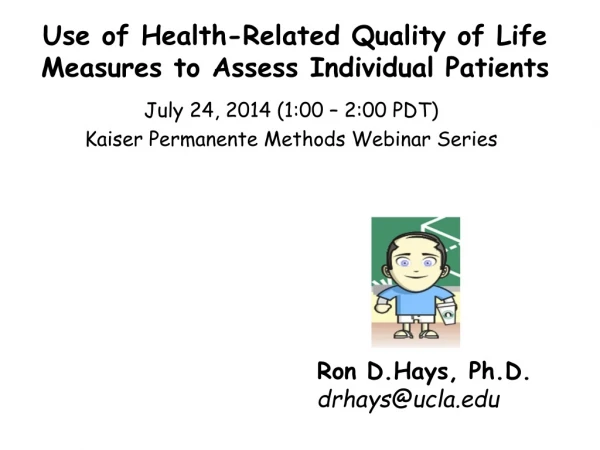 Use of Health-Related Quality of Life Measures to Assess Individual Patients