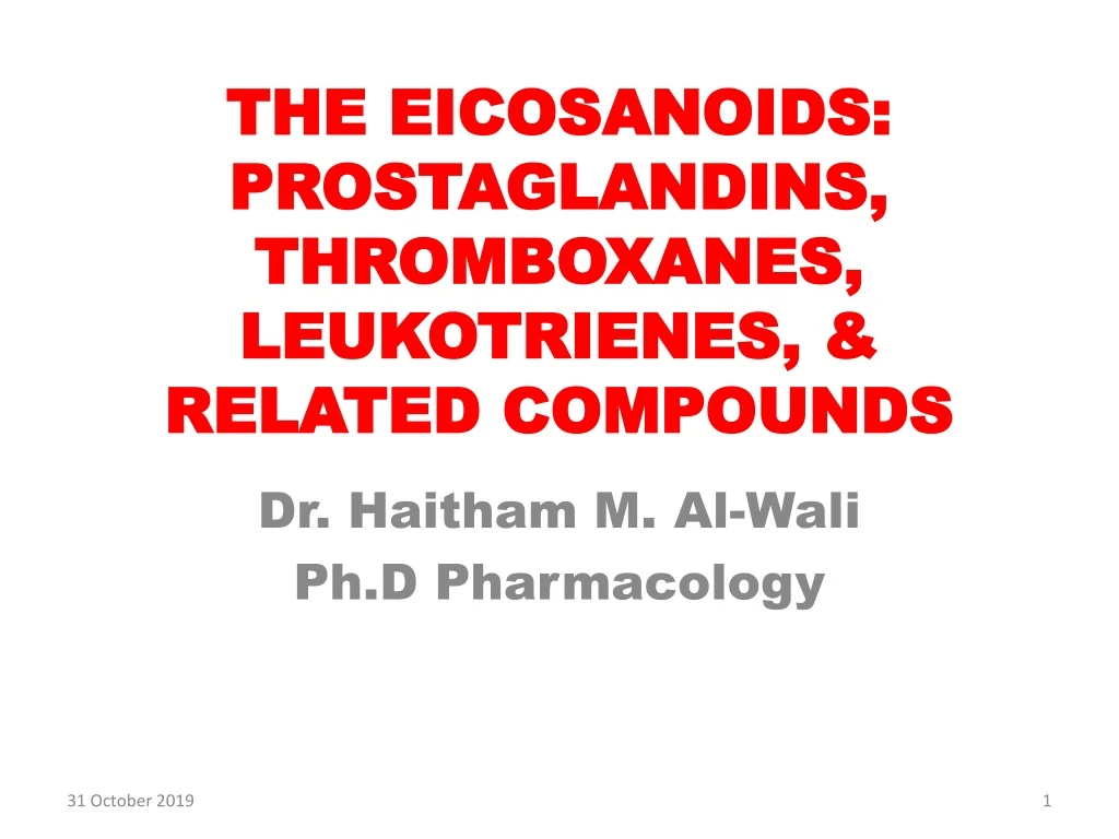 the eicosanoids prostaglandins thromboxanes leukotrienes related compounds
