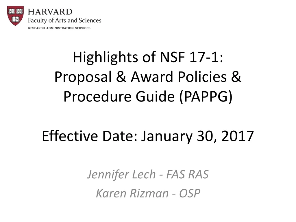 highlights of nsf 17 1 proposal award policies procedure guide pappg effective date january 30 2017