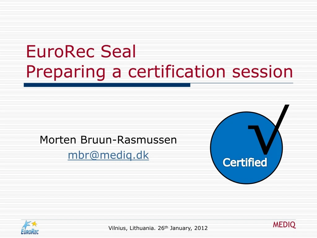 eurorec seal preparing a certification session