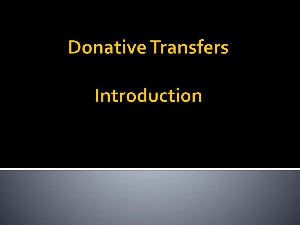 donative transfers introduction