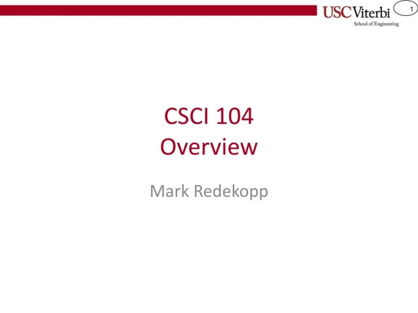 CSCI 104 Overview