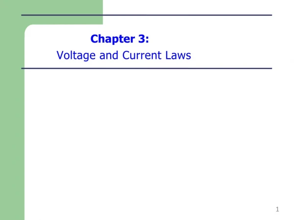 Chapter 3: Voltage and Current Laws