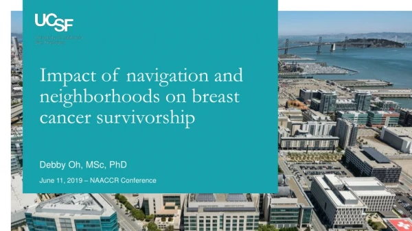 Impact of navigation and neighborhoods on breast cancer survivorship