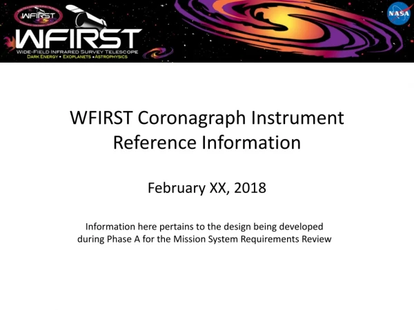 WFIRST Coronagraph Instrument Reference Information