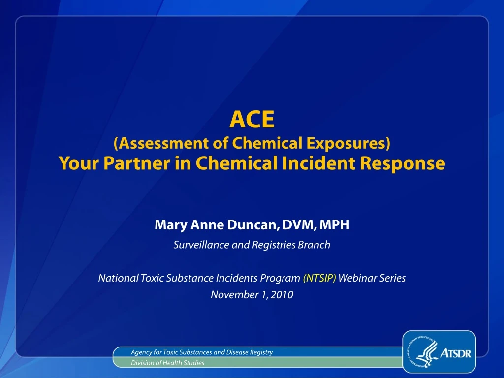 ace assessment of chemical exposures your partner in chemical incident response