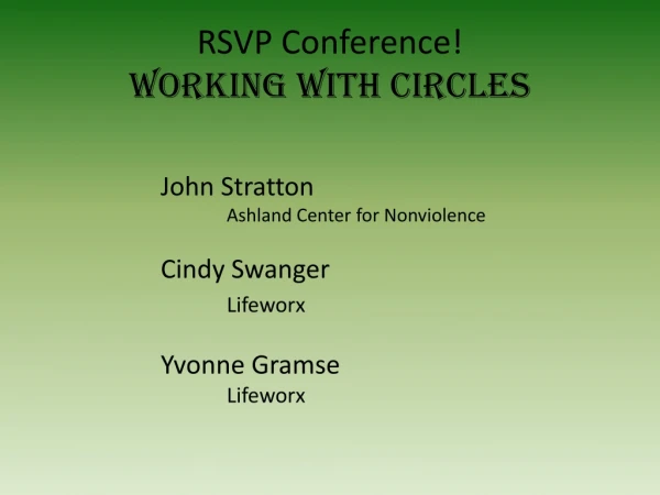 RSVP Conference! Working with Circles