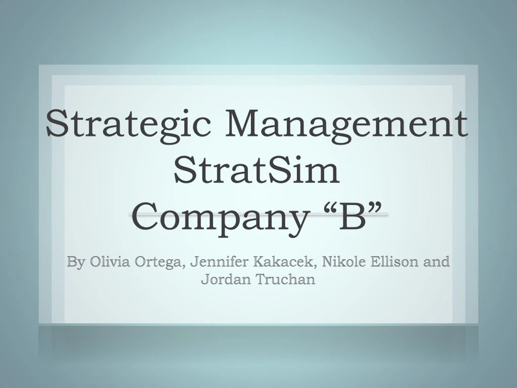 strategic management stratsim company b