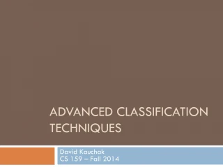 Advanced Classification techniques
