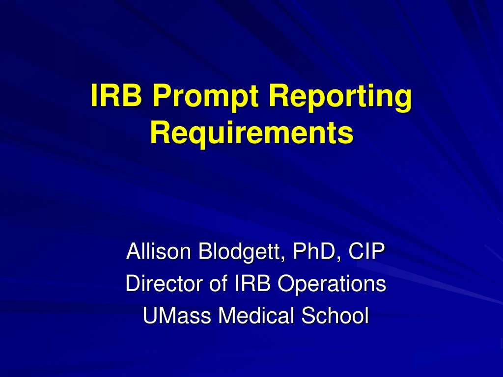 irb prompt reporting requirements