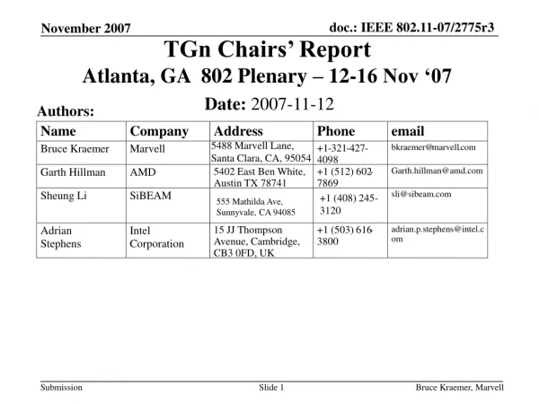 TGn Chairs’ Report Atlanta, GA 802 Plenary – 12-16 Nov ‘07