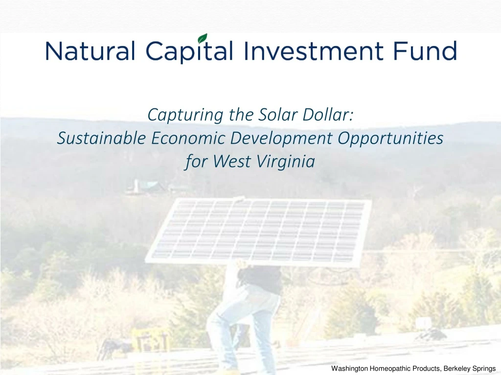 capturing the solar dollar sustainable economic development opportunities for west virginia
