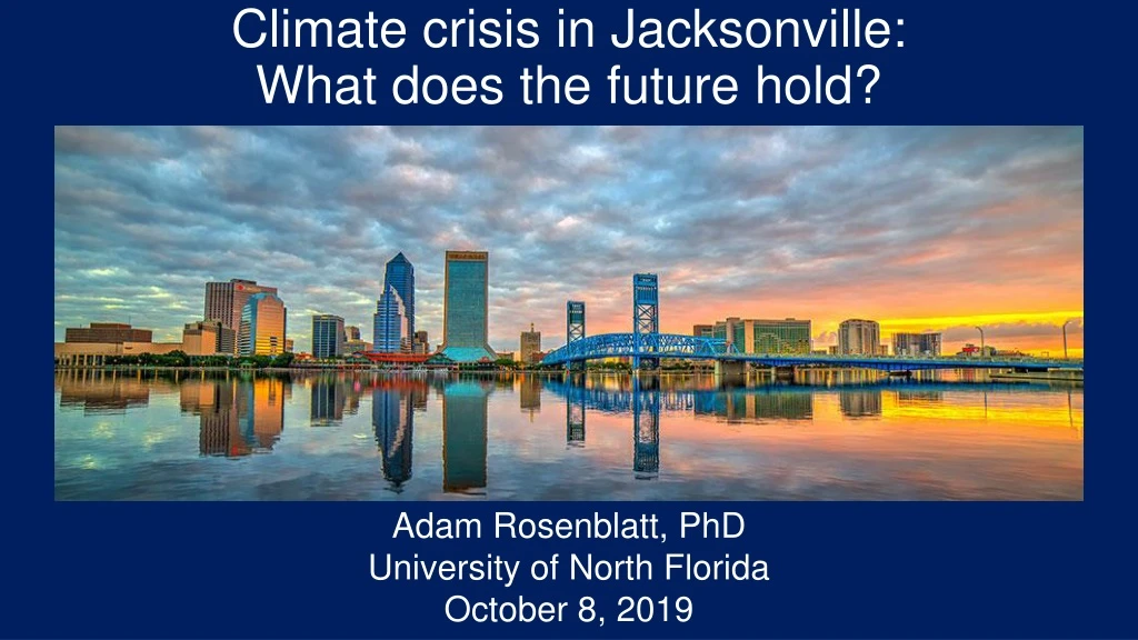 climate crisis in jacksonville what does the future hold