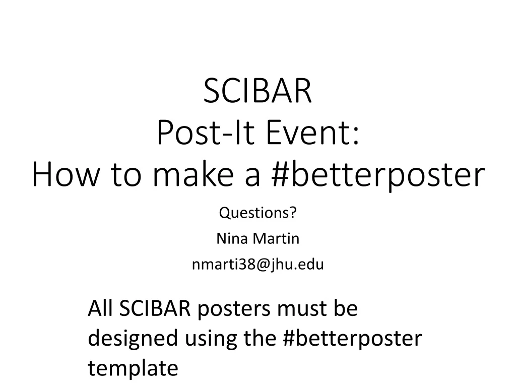 scibar post it event how to make a betterposter