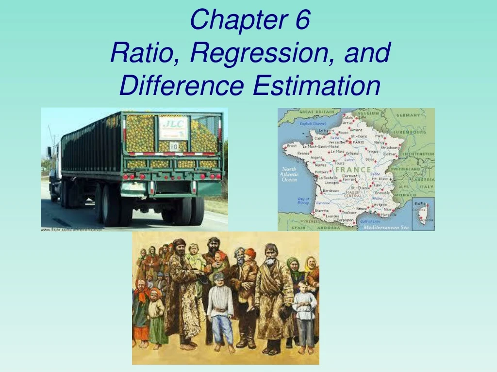 chapter 6 ratio regression and d ifference estimation