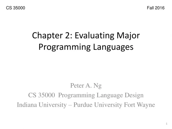Chapter 2: Evaluating Major Programming Languages