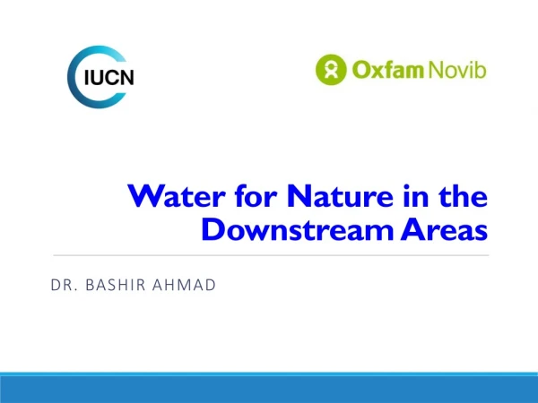 Water for Nature in the Downstream Areas