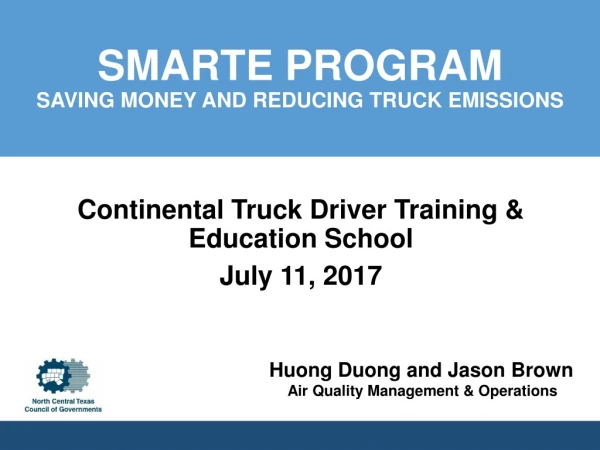 SMARTE PROGRAM Saving money and reducing truck emissions