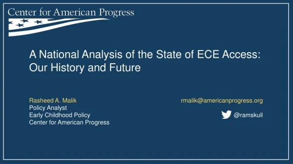 A National Analysis of the State of ECE Access: Our History and Future