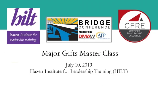 July 10, 2019 Hazen Institute for Leadership Training (HILT)