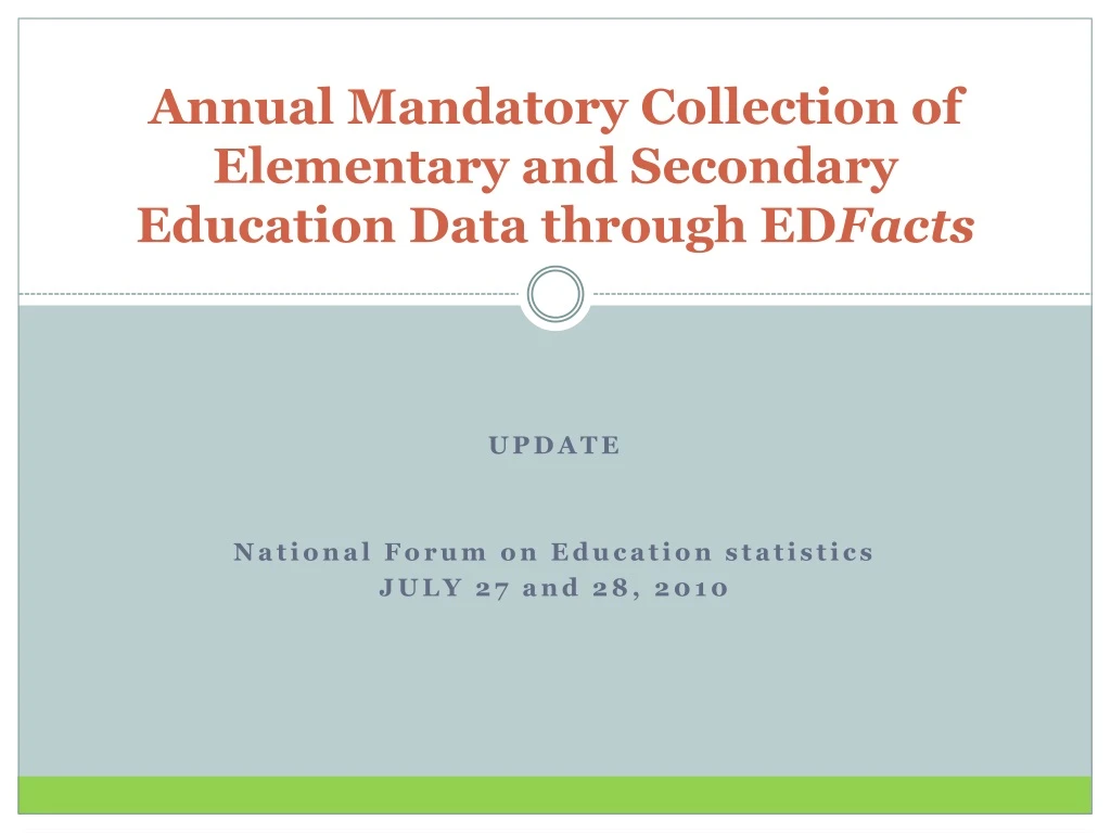 annual mandatory collection of elementary and secondary education data through ed facts