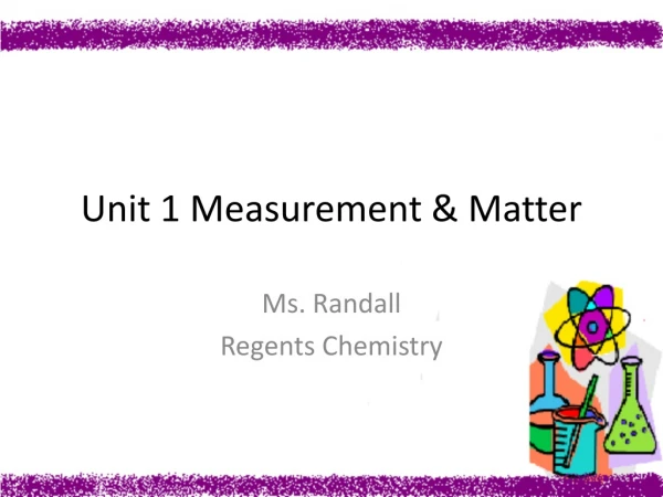 Unit 1 Measurement &amp; Matter