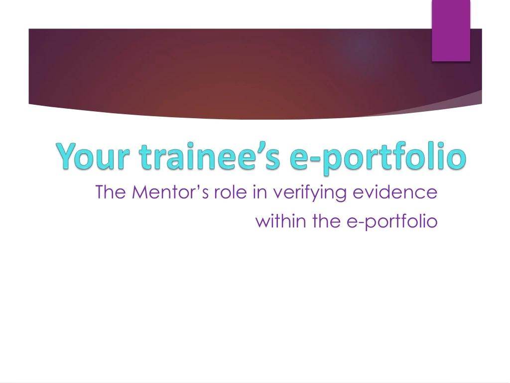 the mentor s role in verifying evidence within