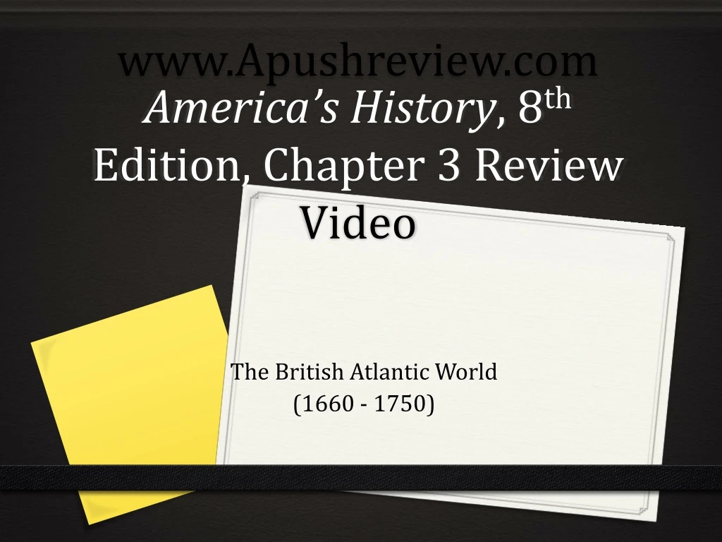 america s history 8 th edition chapter 3 review video