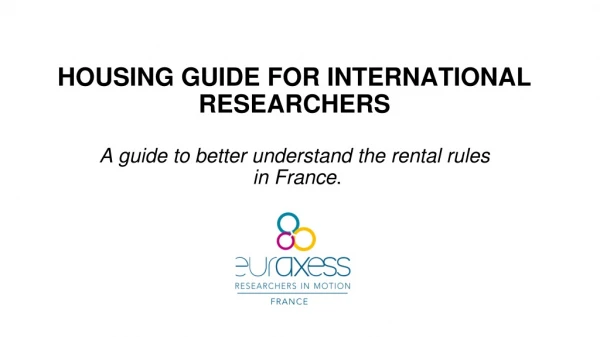 HOUSING GUIDE FOR INTERNATIONAL RESEARCHERS