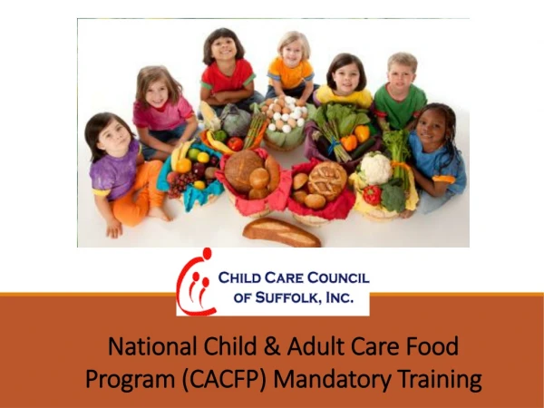 National Child &amp; Adult Care Food Program (CACFP) Mandatory Training
