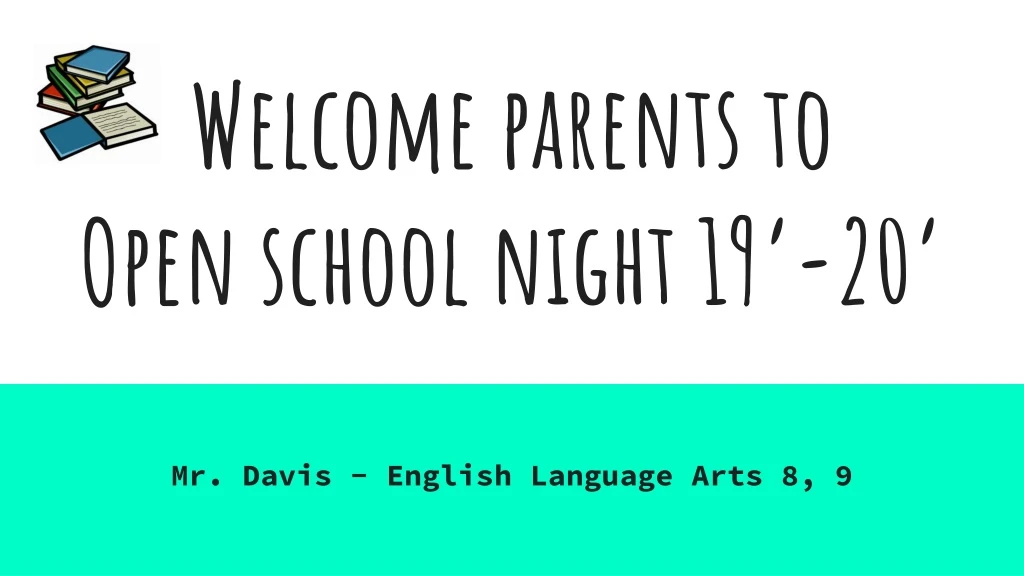 welcome parents to open school night 19 20