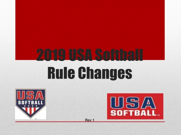 2019 USA Softball Rule Changes Rev 1