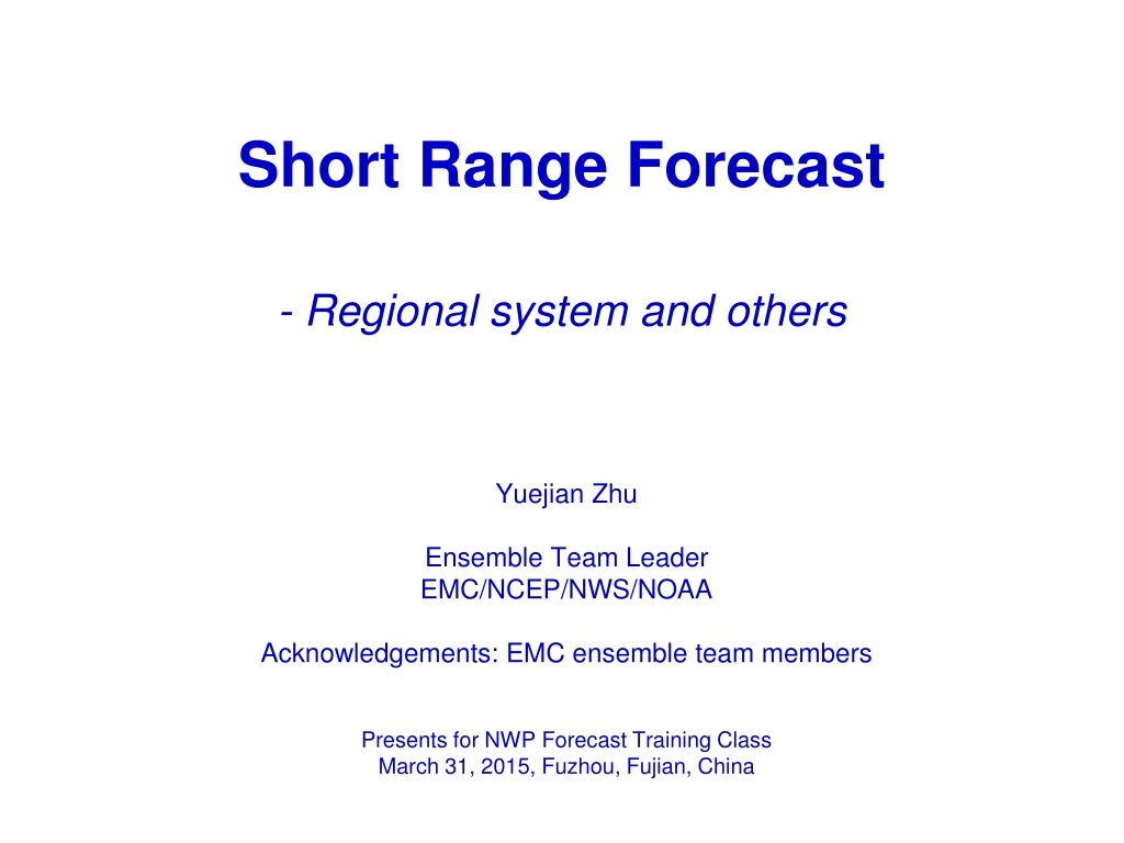 short range forecast regional system and others