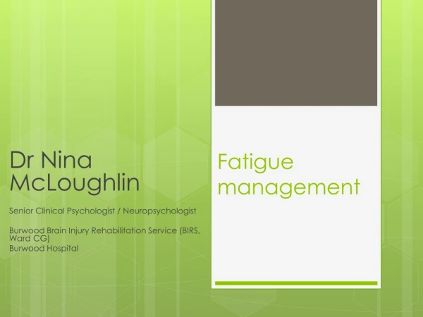 Fatigue management