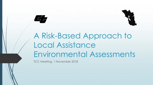 A Risk-Based Approach to Local Assistance Environmental Assessments