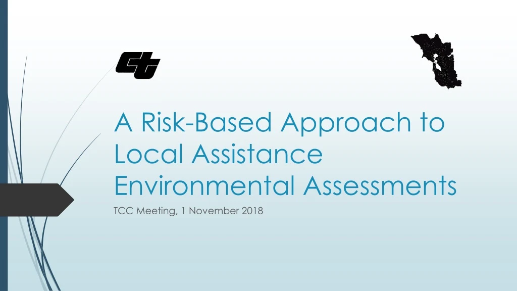 a risk based approach to local assistance environmental assessments