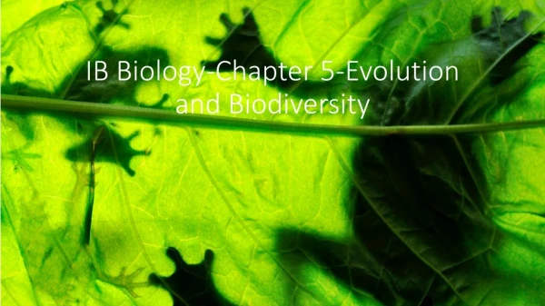 IB Biology-Chapter 5-Evolution and Biodiversity
