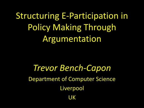 Structuring E-Participation in Policy Making Through Argumentation