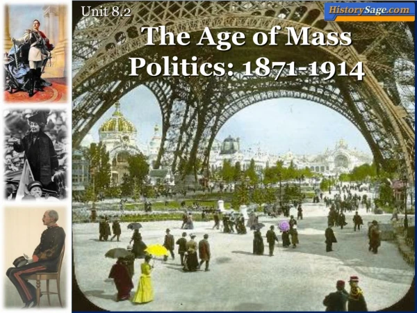 The Age of Mass Politics: 1871-1914