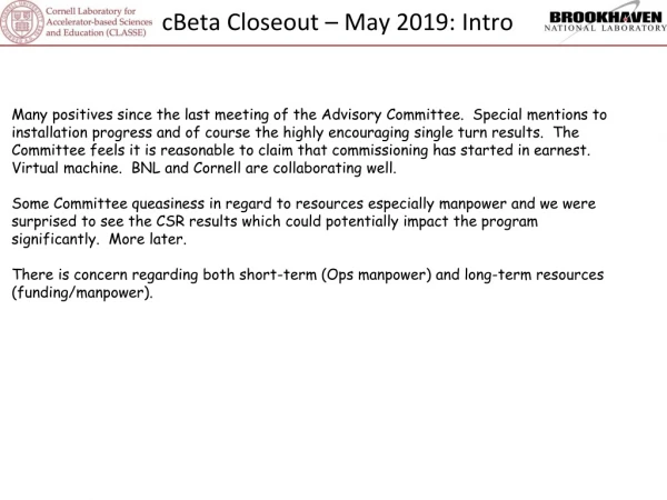 cBeta Closeout – May 2019: Intro