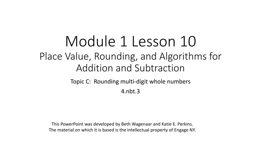 module 1 lesson 10 place value rounding and algorithms for addition and subtraction