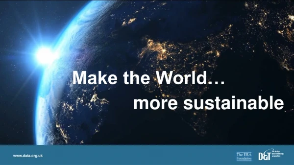 Make the World… more sustainable