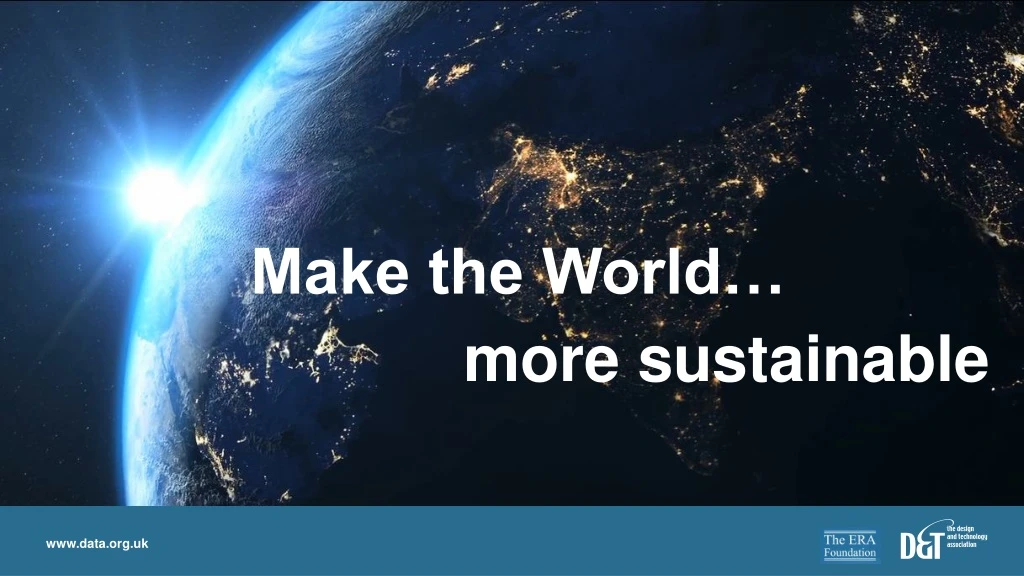 make the world more sustainable