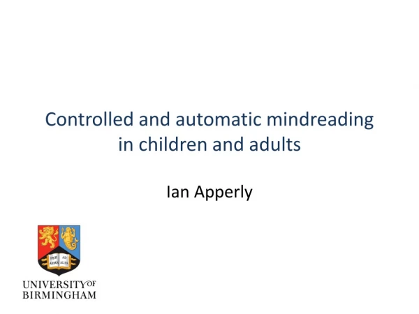 Controlled and automatic mindreading in children and adults